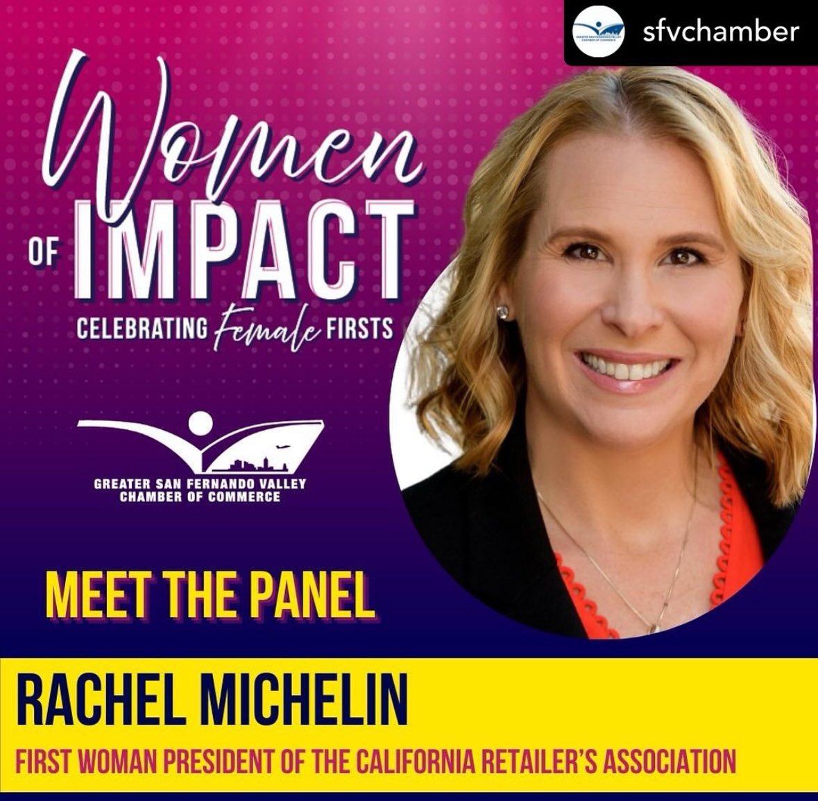 Women of Impact: Meet Our Female Firsts Panel: 1st Woman President of the Cal Retailers. The Women of Impact Luncheon is on Feb 29 at 11AM at the Warner Center Marriott. Sponsorships & Tickets are available. Link in bio to register or call (818)989-0300 @gsfvcc @RachelEMichelin