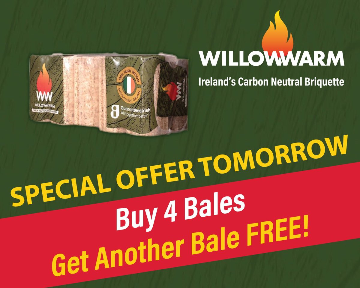 🔥🔥🔥 SPECIAL OFFER 🔥🔥🔥

Ganlys Athlone have a great offer tomorrow, Saturday 24 February

Buy 4 bales of #WillowWarm #Briquettes and get another bale FREE!

Don't miss out.

#CarbonNeutral #EnvironmentallyFriendly #Sustainability #EPAregistered