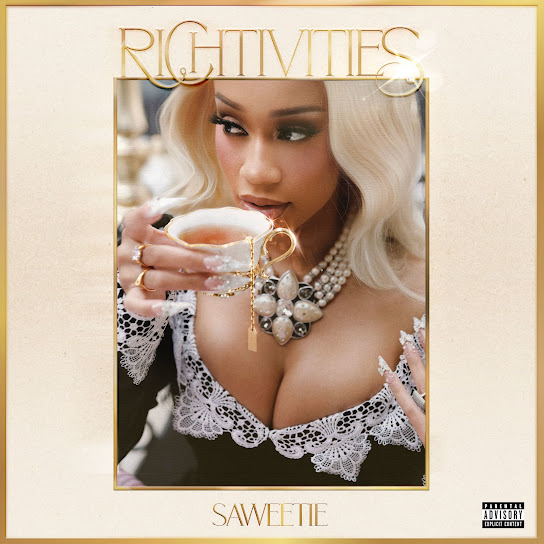 Richtivities by Saweetie