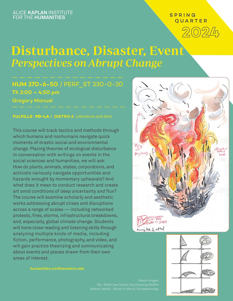 There's a looooonnng waitlist...But check out another FANTASTIC Perf Studies @NU_SoC course by Franke Fellow Greg Manuel: Eco disturbance via an aesthetic lens—fr human + nonhuman viewpoints—into upheavals/crises, from fires & storms, to networked protests & climate change.