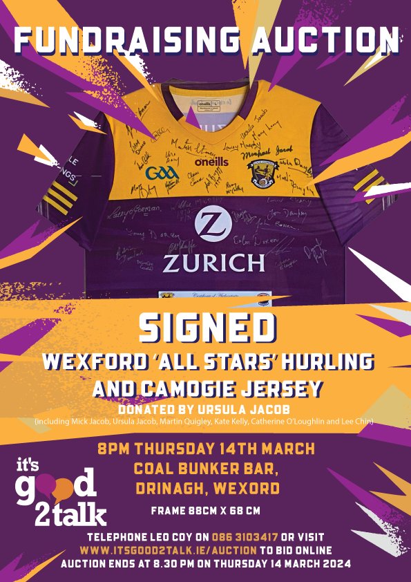 This fantastic @OfficialWexGAA Jersey signed by all Wexford Hurling and Camogie All Stars is being auctioned for It's Good To Talk on March 14th. Heartfelt thanks to @ursulajacob for donating it and helping us to continue our provision of low cost counselling in Wexford.