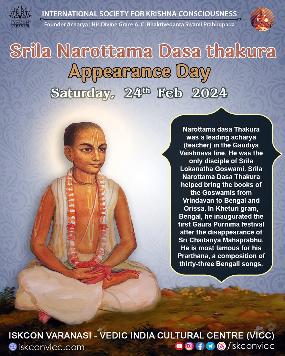 iskconvicc's tweet photo. Today is the Appearance day of Srila Narottama Dasa Thakura. 

#narottamadasthakur #gaudiyasampradaya
#gaudiyamath #orrisa #bengal #bengali #chaitanyamahaprabhu #chaitanyacharitamrita #gauranitai #iskcon #iskconvicc #iskconvaranasi #apperance #vaishnavthakur #krishnabhakti https://t.co/iK6IQtkzje