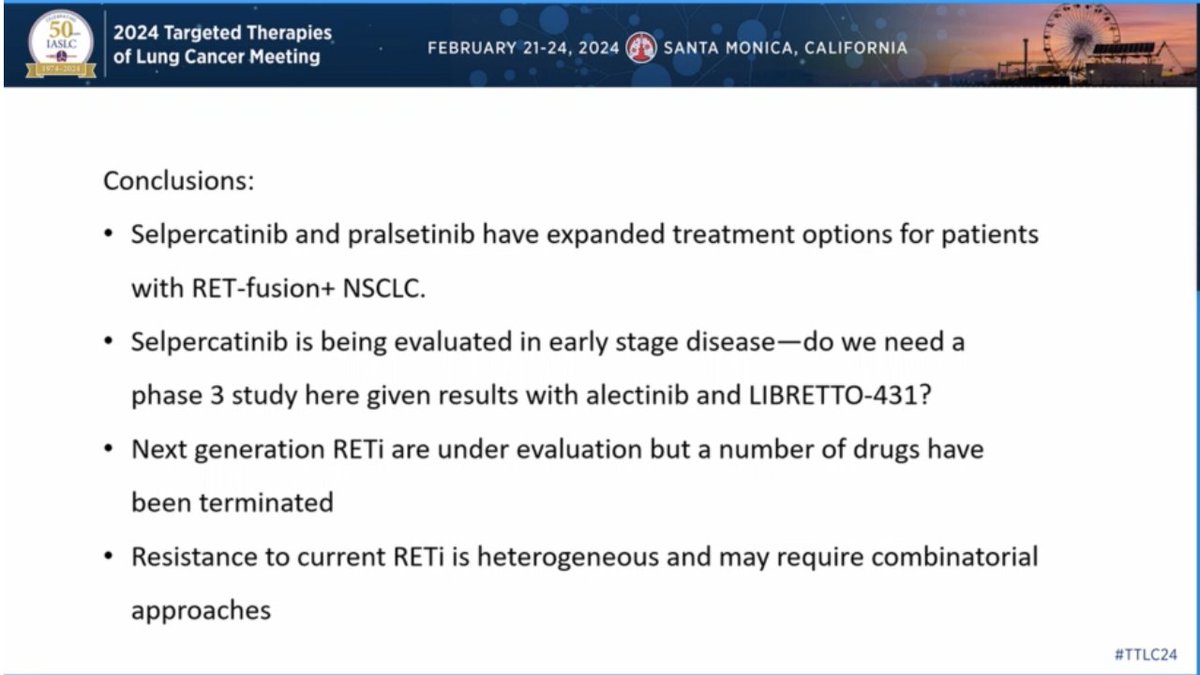 Approved RET inhibitors in NSCLC include selpercatinib, pralsetinib. Mechanisms of resistance are diverse after current RETi. Several next gen RETi under development. Selpercatinib is also being evaluated in early stage disease. Wonderful talk by Dr. Jyoti Patel. #TTLC24