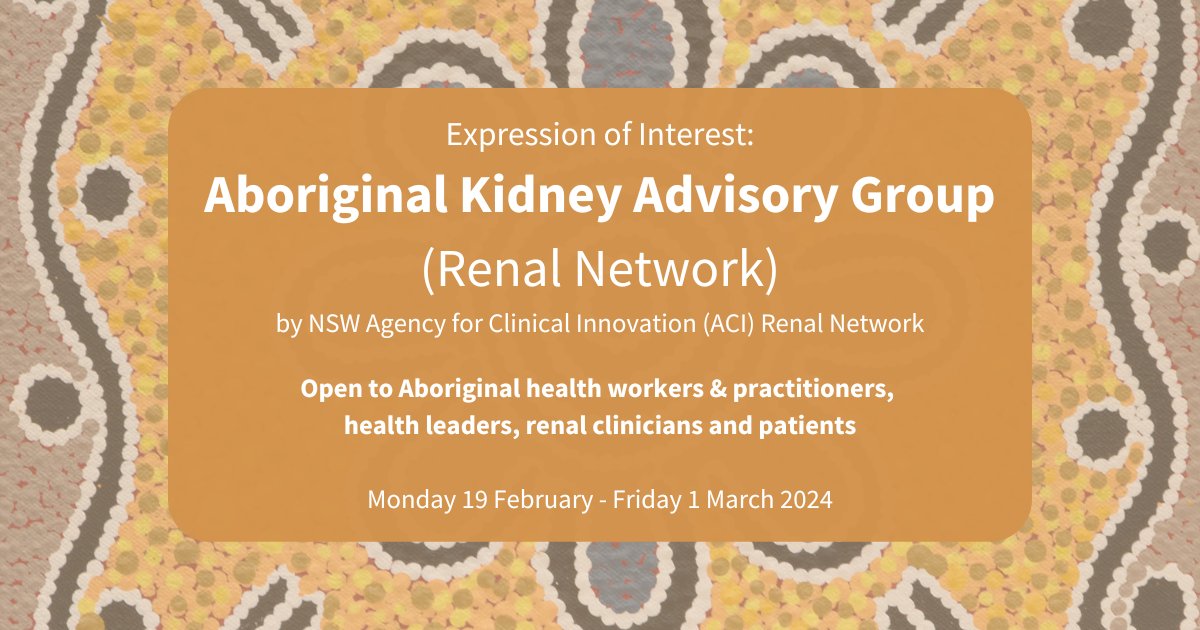 EOIs are now invited from #Aboriginalhealthworkers to establish an Aboriginal Renal Advisory Group. The purpose of the group is to have oversight of #renal projects undertaken by the Renal Network of the @nswaci: 🔗 bit.ly/3ORcA3I