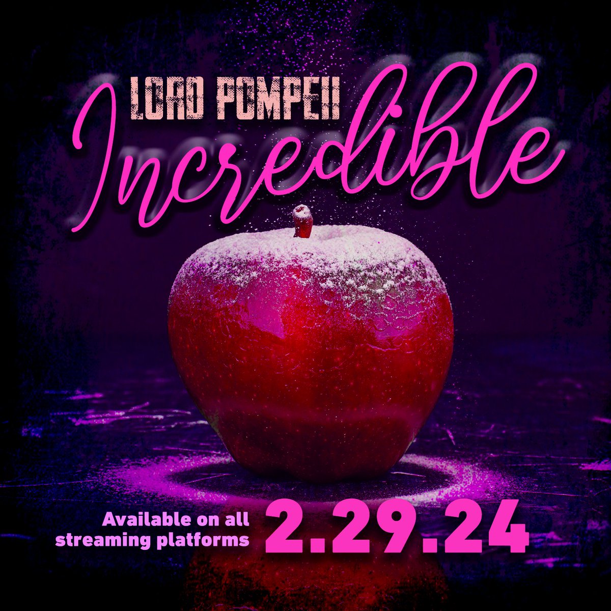 "INCREDIBLE," by Lord Pompeii, is dropping 2-29-24. Are you ready!