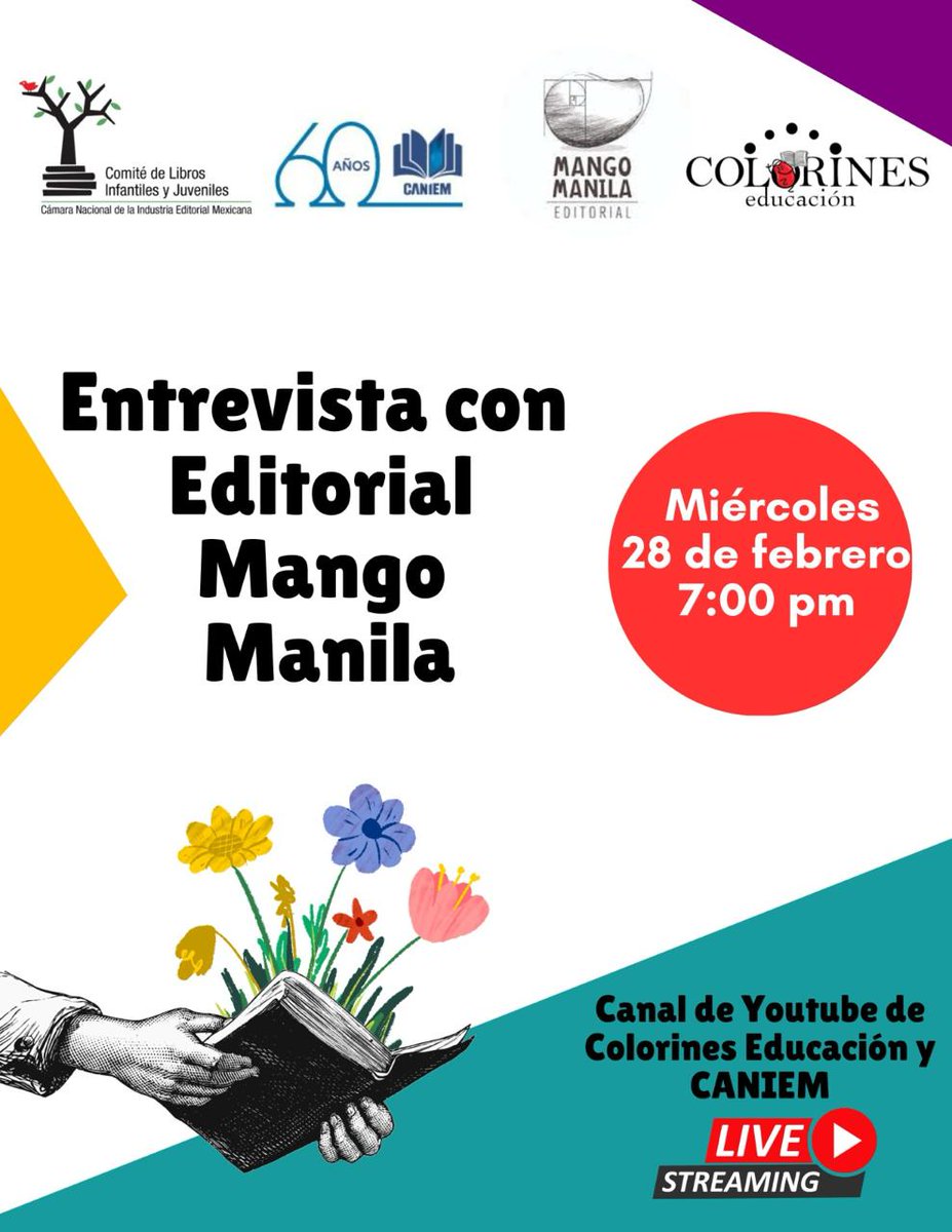 Continúa el ciclo de entrevistas con editoriales de literatura infantil. El miércoles 28 a las 7:00 pm, toca el turno a <a href="/editorialmango/">Editorial Mango Manila</a>. Recuerden ver el en vivo por el canal de YouTube de Colorines Educación👉youtube.com/@ColorinesEduc… #EntrevistasEnVivo #editorialmexicana #lij