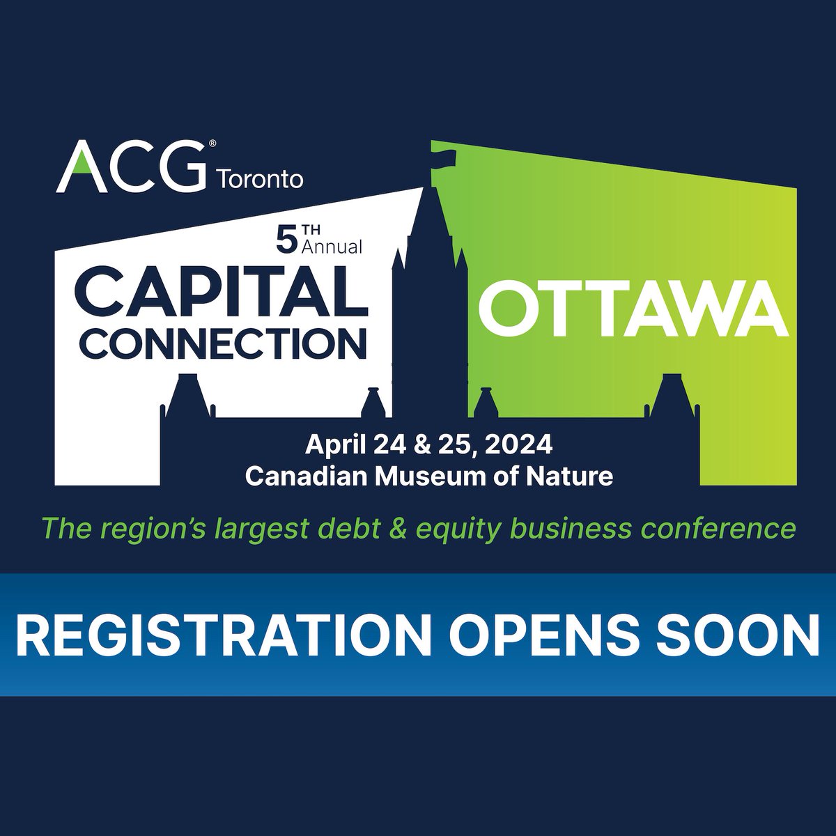 ACG_Toronto's tweet image. 📢 REGISTRATION OPENS SOON:  join us for the region's largest debt &amp;amp; equity business conference at the 5th Annual Capital Connection Conference in Ottawa hosted by  ACG Toronto  🏙️

🗓️ April 24 &amp;amp; 25, 2024
📍 Canadian Museum of Nature

#ACGToronto #CapitalConnection #oTTAWA