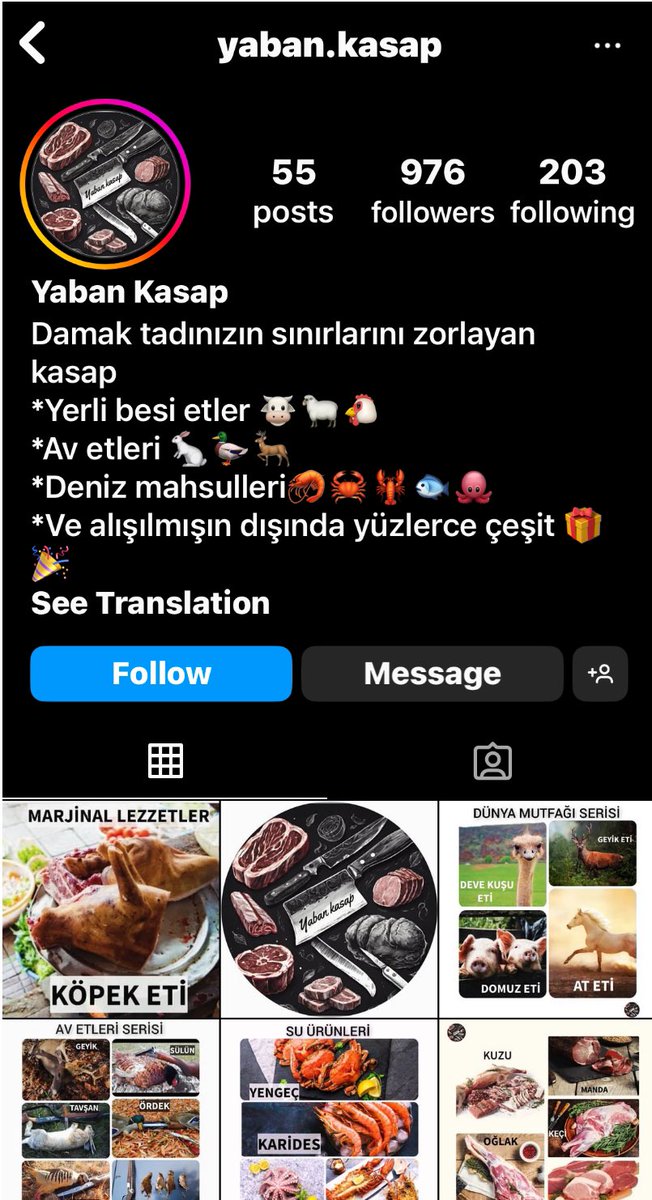 Instagram’da bu hesapta aklınıza gelebilecek her türlü hayvan etinin reklamı yapılmış. Köpek eti dolayısıyla “bu yasal değil” denilerek bana da gönderildi. Bu konudaki düşüncem ve tavrım belli: Hayvan yemeyin, #vegan olun.