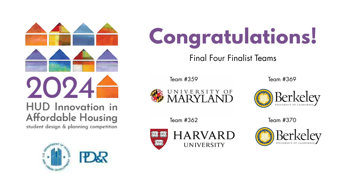 HUDgov's tweet image. Congratulations to the four finalist student teams in HUD's 2024 Innovation in Affordable Housing Student Design and Planning Competition! 🏠🎉
➡️ University of California-Berkeley (two teams)
➡️ University of Maryland, College Park
➡️ Harvard University