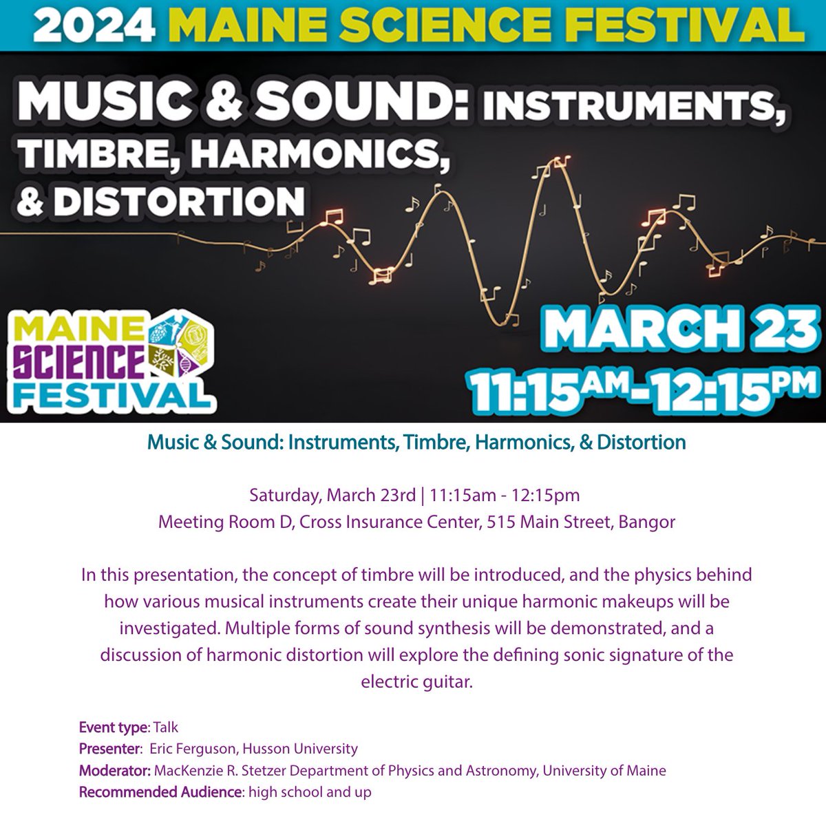 As part of the <a href="/MEScienceFest/">MaineScienceFestival</a>, Audio Engineering Assistant Professor Eric Ferguson will present Music &amp; Sound: Instruments, Timbre, Harmonics, &amp; Distortion March 23rd at the @cicbangor. mainesciencefestival.org