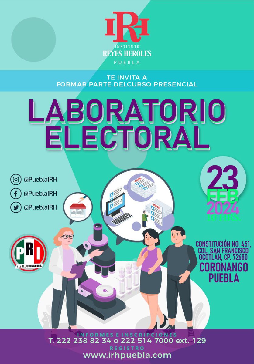 PueblaIRH's tweet photo. El IRH Filial Puebla te invita a formar parte del próximo Curso: “Laboratorio Electoral”.

🗓️ Viernes 23 de febrero de 2024.
⏰ 10:00 hrs.

Inscríbete: 222 238 8234 / 222 514 700 ext. 129

#SomosReyesHeroles🇲🇽 https://t.co/cgmloBNCDf