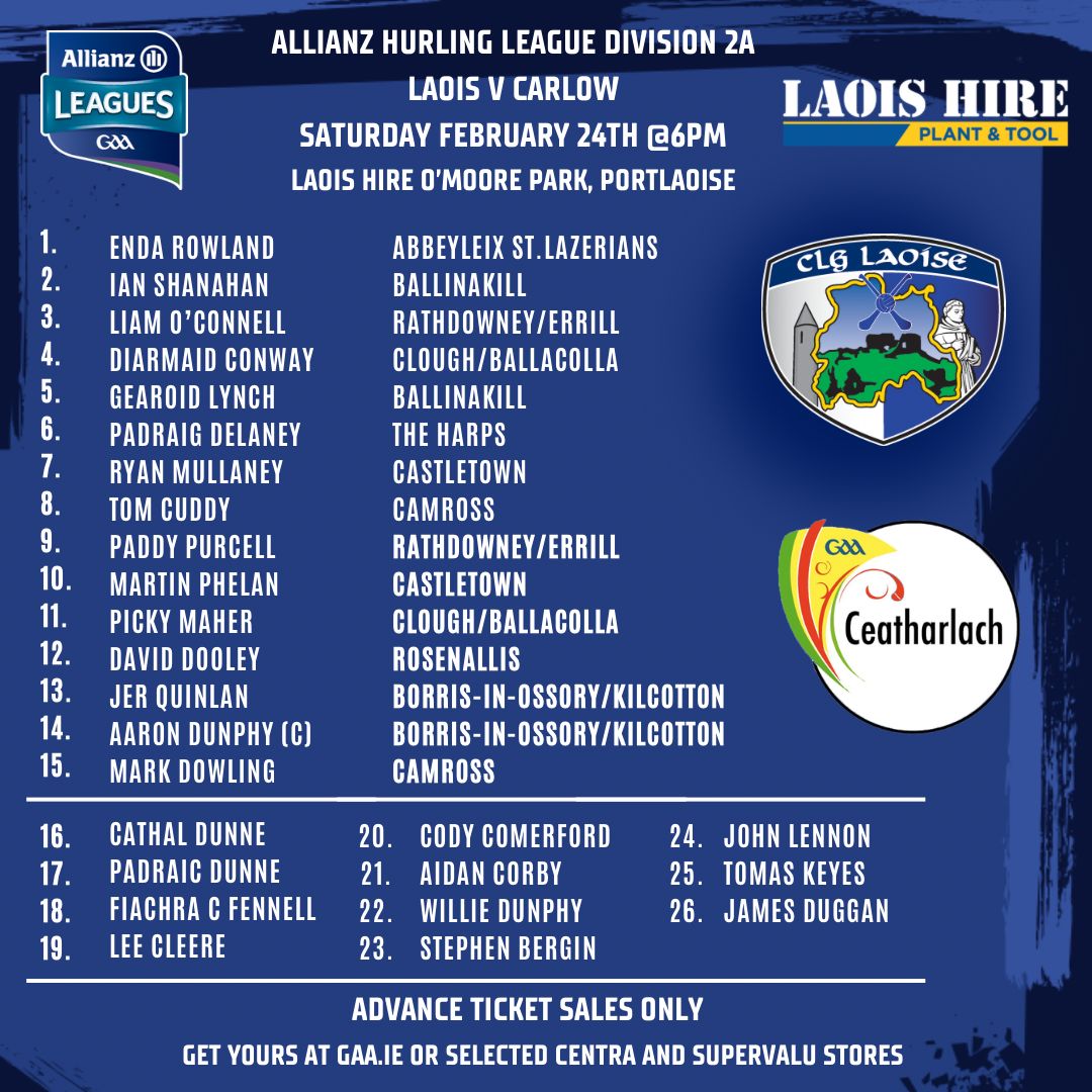 TEAM ANNOUNCEMENT 🔵⚪

Manager Willie Maher has named his Laois side to face Carlow on Saturday in Laois Hire O'Moore Park for the Allianz Hurling League Division 2A Round 3 Fixture. 

Tickets:  am.ticketmaster.com/gaa/24OM1702

Live match updates and scores will be provided on our