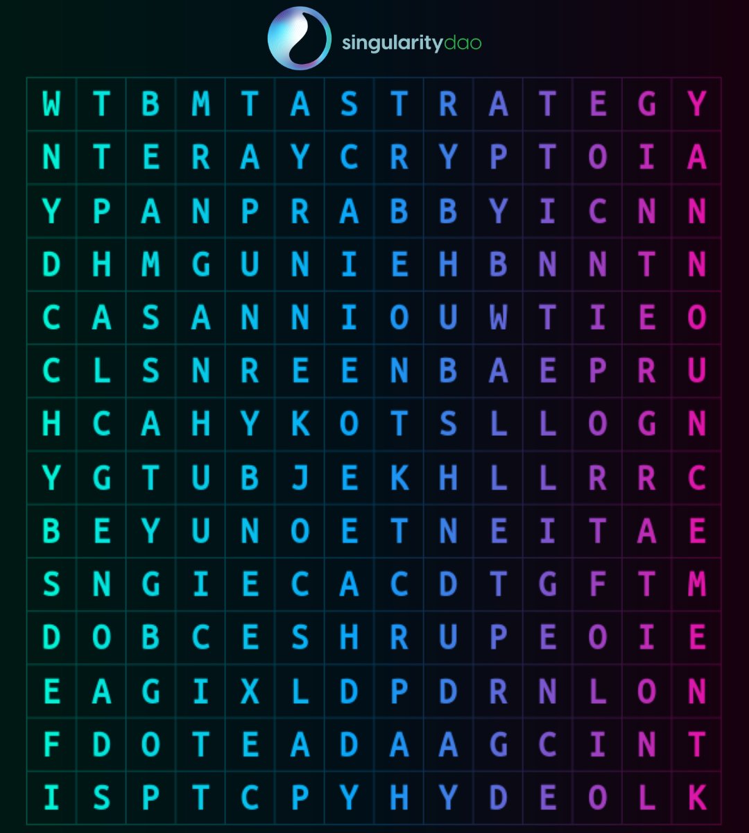 SingularityDAO's tweet photo. 🚨SDAO Giveaway! 👀🎉

🪙200 SDAO to whoever can identify and count all the hidden words.✍️
+
🪙250 SDAO to whoever cracks the hidden alpha message. 👀

Like+RT to enter.. Good Luck! 🤞

#Giveaway #AI #Crypto  #Airdrop #win #SDAO