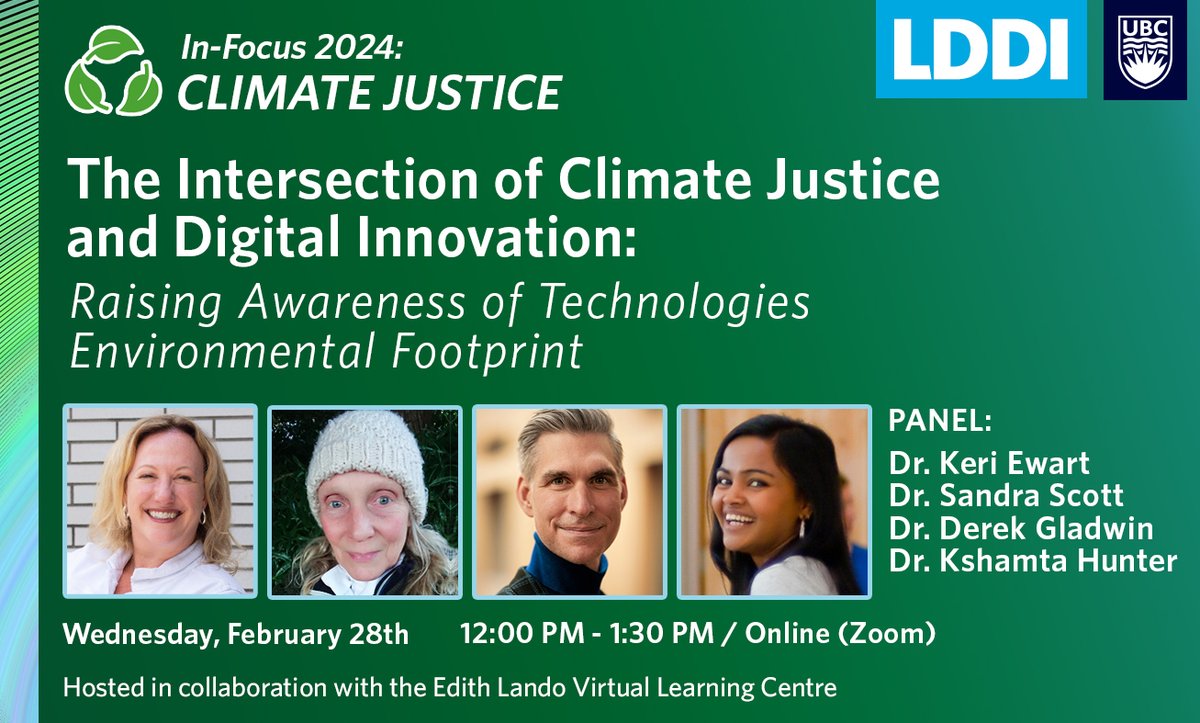 Join Dr. Keri Ewart, Dr. Sandra Scott, Dr. Derek Gladwin, and Dr. Kshamta Hunter for a conversation about the intersections and implications of climate justice and digital innovation. Date: Wednesday, February 28 Time: 12pm – 1:30pm Register at bit.ly/3wAvMfR