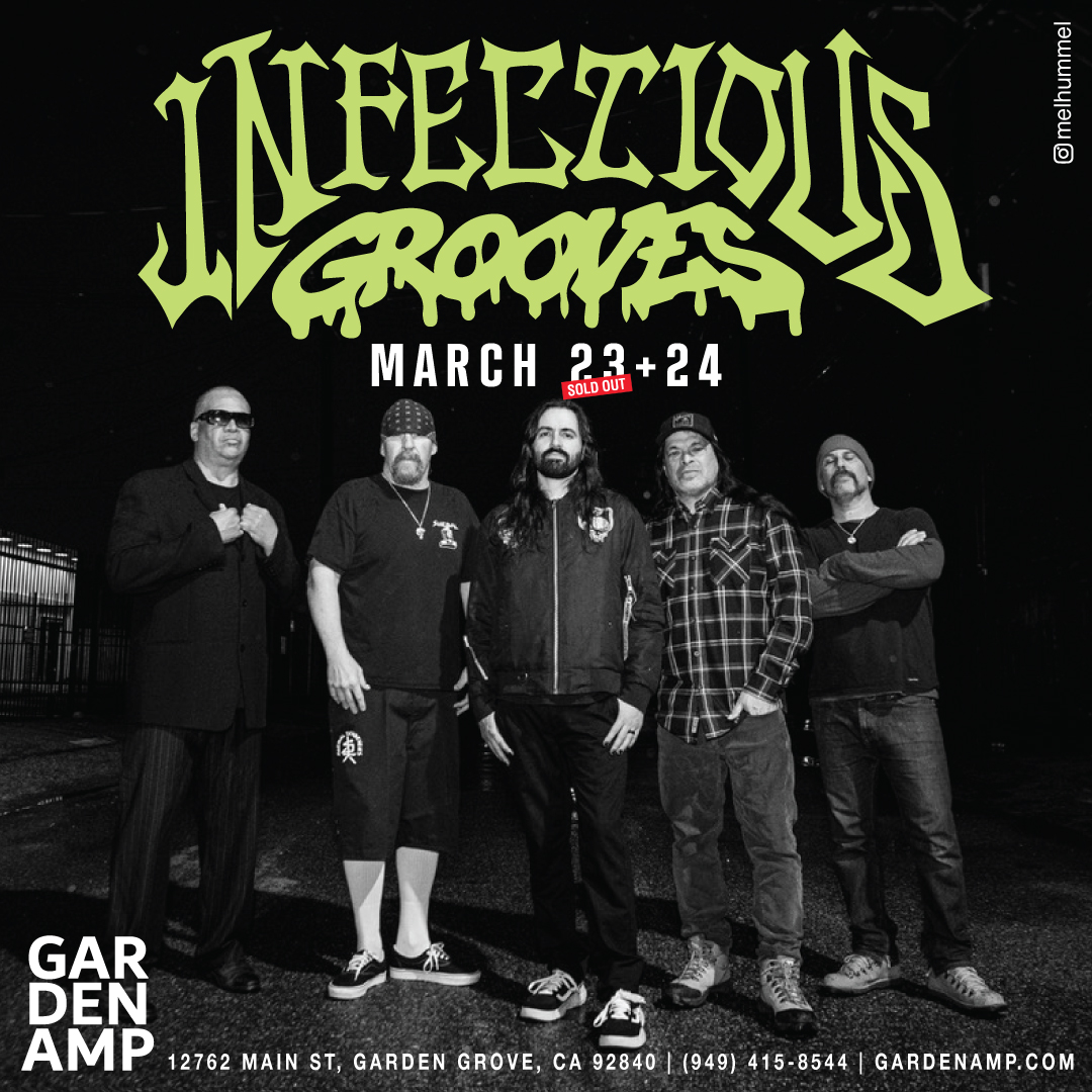 INFECTIOUS GROOVES LIVE | OC | CA 3/23/24 SOLD OUT 3/24/24 GET TICKETS 🔥 gardenamp.com/feature/134957…