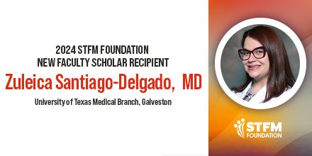 So proud of our faculty member Zuleica Santiago-Delagdo, MD.  She was selected as one of  of 14 individuals selected across the country as a 2024 New Faculty Scholar for STFM.  Congratulations Zuli.  #stfm #iamutmb #utmbfamilymedicine #utmb #utmbresearch #utmbfamilymed