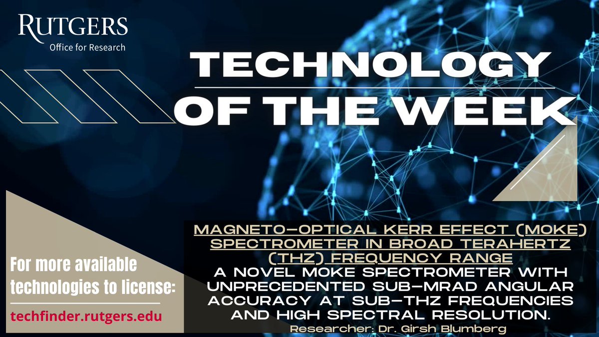 ⚙Technology of the Week⚙ Magneto-optical Kerr effect (MOKE) Spectrometer in Broad TeraHertz (THz) Frequency Range, developed by a team led by @RutgersSAS Distinguished Professor Dr. Girsh Blumberg. ➡ techfinder.rutgers.edu/tech/Magneto-o… #RutgersInnovation #RutgersResearch