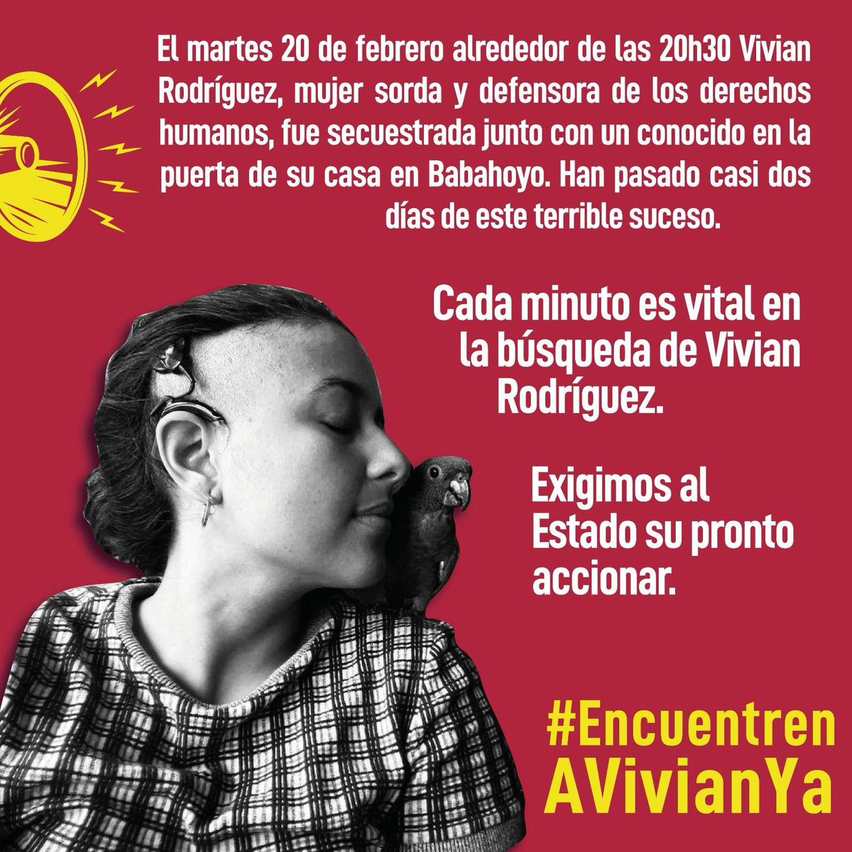 #ECUADOR
#EncuentrenAVivianYA 

Exigimos la aparición con vida de la defensora de derechos humanos y de los animales Vivian Rodríguez, secuestrada el 20 de febrero en Babahoyo -Ecuador. 
<a href="/FiscaliaEcuador/">Fiscalía Ecuador</a> 
<a href="/PoliciaEcuador/">Policía Ecuador</a>