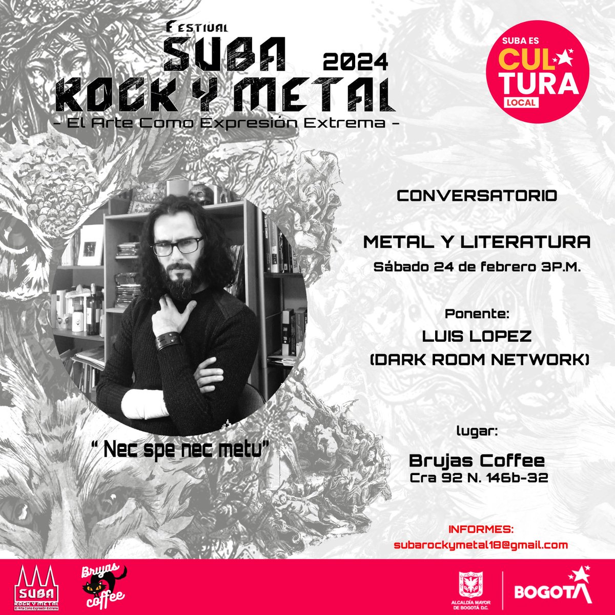 darkroomnetwork's tweet photo. Tengo el honor de participar en el proceso formativo rumbo al SUBA ROCK Y METAL 2024 conduciendo:
CONVERSATORIOS DE METAL Y LITERATURA 
METAL ARTES PLASTICAS
sabado 24 Y DOMINGO 25 de febrero 2024 
hora : 3 P.M.
Salon de eventos:
LAS BRUJAS COFFEE Brujas Coffee
CRA 92 # 146B-32 https://t.co/4U5ds8c8VY