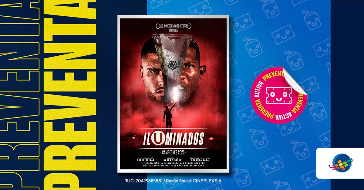 cineplanet's tweet photo. El actual campeón nacional de fútbol estrena el documental “Iluminados”, donde se verá material exclusivo de la final de la Liga 1-2023. 🥇​ Compra tu entrada por la web 👉https://t.co/luuKfg1REc  o App. 🎬#Universitario #CarteleraCineplanet 
RUC: 20429683581 / RS : CINEPLEX S.A. https://t.co/fQUnLqnNcv