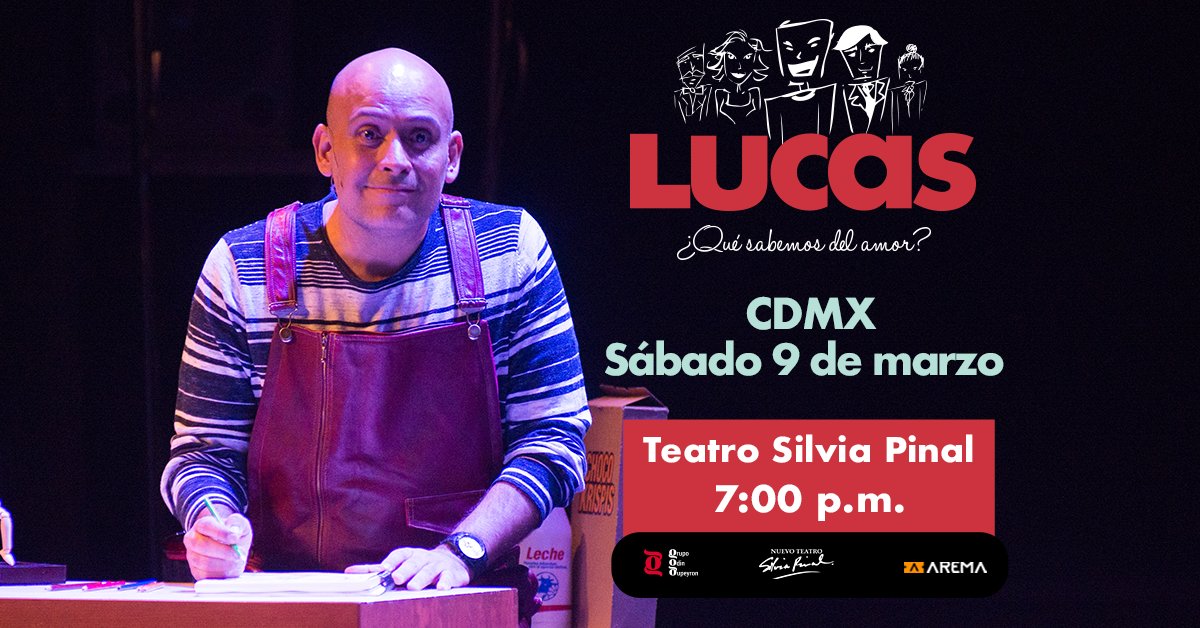 𝙇𝙪𝙘𝙖𝙨 en el teatro Silvia Pinal
¿𝘘𝘶𝘦́ 𝘴𝘢𝘣𝘦𝘮𝘰𝘴 𝘥𝘦 𝘭𝘢 𝘷𝘪𝘥𝘢? pero sobre todo… ¿𝘘𝘶𝘦́ 𝘴𝘢𝘣𝘦𝘮𝘰𝘴 𝘥𝘦𝘭 𝘢𝘮𝘰𝘳? Descubre esta divertida historia de amor y amistad con un final inesperado que te hará llorar. 9 de marzo 7 p.m. arema.mx/e/11625