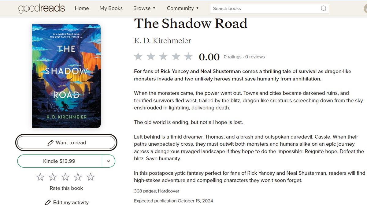 Look at that shiny 'Want to Read' button on KD Kirchmeier's THE SHADOW ROAD. You know you want to press it! It's one of those YA's we've been talking about, perfect for REAL live actual teen readers. You know 13-16 year olds! goodreads.com/book/show/2035… @saskwriter