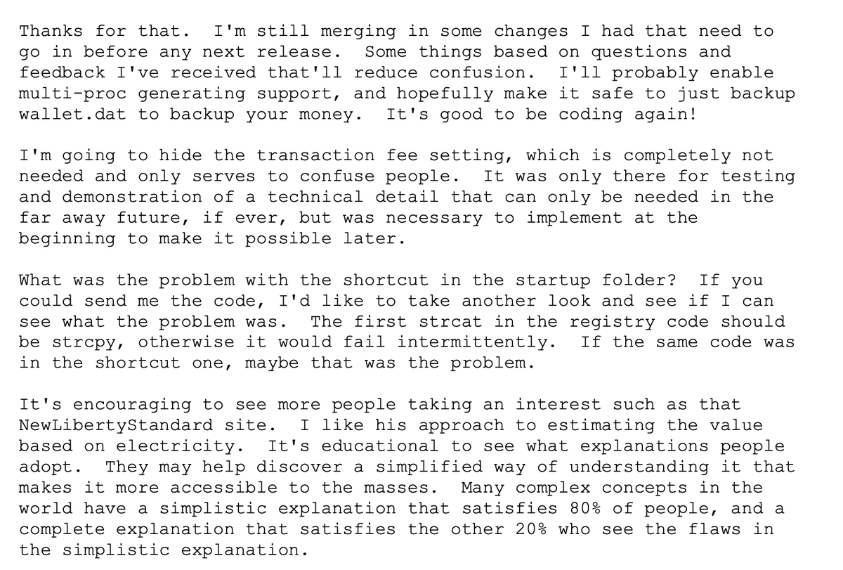 'Many complex concepts in the world have a simplistic explanation of that satisfies 80% of people, and a complete explanation that satisfies 20% who see the flaws in the simplistic explanation.' Satoshi Nakamoto on Bitcoin.