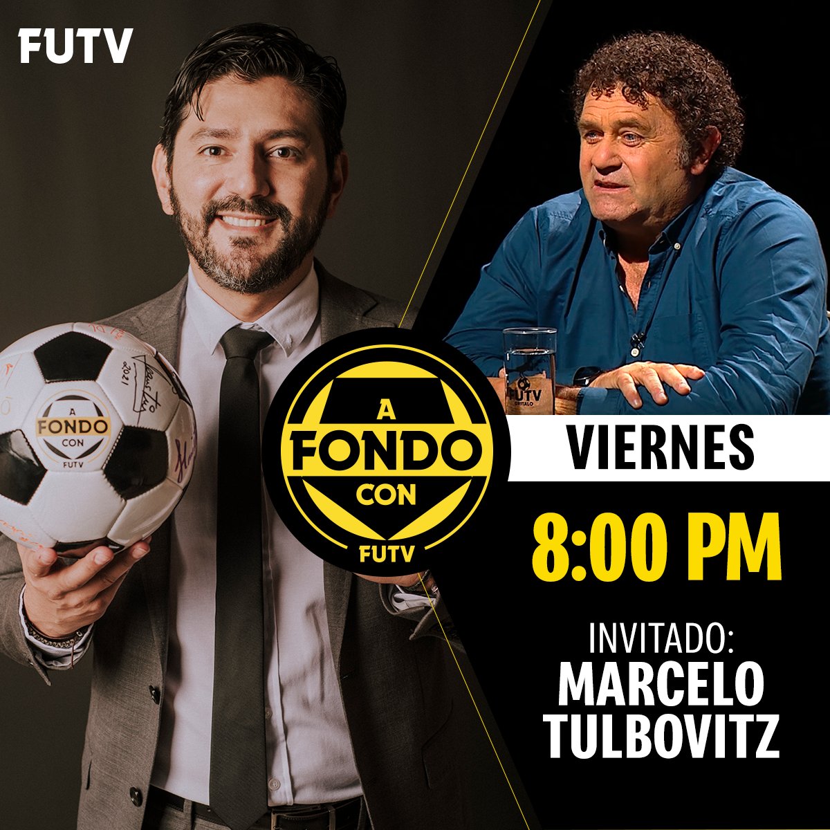 📺 | A Fondo Con
🗣 | Marcelo Tulbovitz
⏰ | 8:00 pm
🎙 | Gabriel Vargas
💛 | FUTV