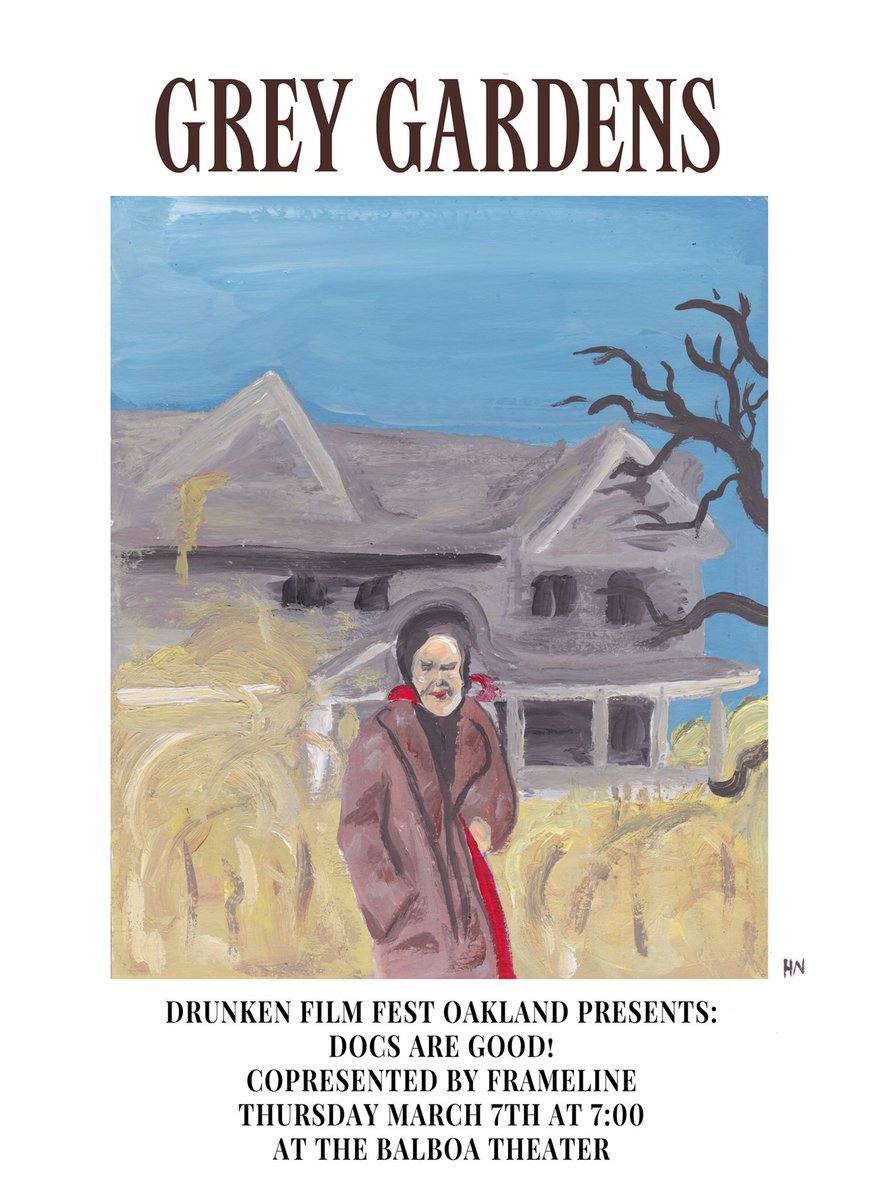 GREY GARDENS plays on Thursday March 7th, presented by @DFFOakland and @framelinefest painted flyer by @HarryNordlinger