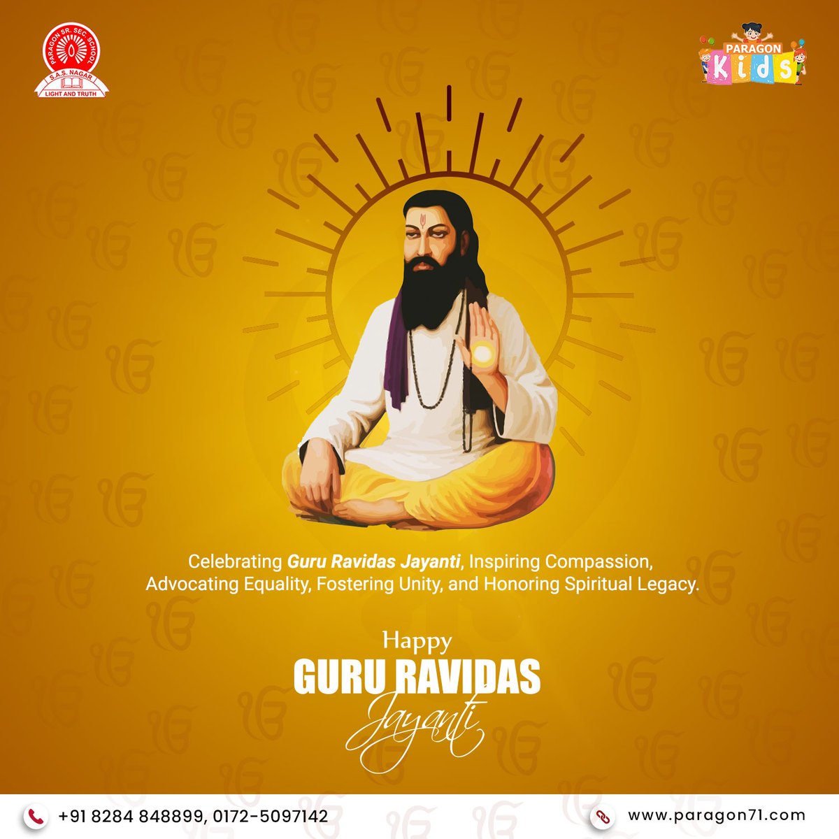 Paragonmohali71's tweet photo. Today, we celebrate the birth anniversary of Guru Ravidas. Let's come together to remember him and live out his message of love, kindness, and treating everyone with respect.
.
.
.
#GuruRavidasJayanti #SpiritualWisdom
#DivineTeachings #culturalheritage
#educationalassembly #lifelessons
#BuildingBrightFutures #chandigarh
#mohali #tricity #ParagonKids #paragon71