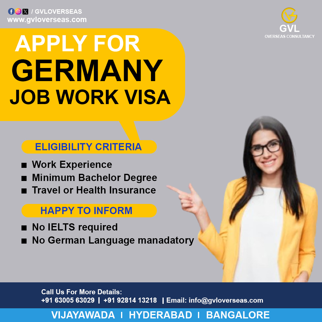 Apply for Germany job work visa
#germany #jobwork #workvisa #workexperience #bachelordegree #travelinsurance #healthinsurance #noieltsrequired #germanlanguage #gvl #gvloverseas #gvloverseasservices #gvloverseasjobs