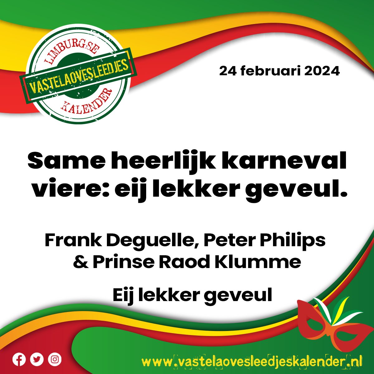 Same heerlijk karneval viere: eij lekker geveul. - Frank Deguelle - Peter Philips &amp; Prinse Raod Klumme (Eij lekker geveul)

vastelaovesleedjeskalender.nl/?p=7178