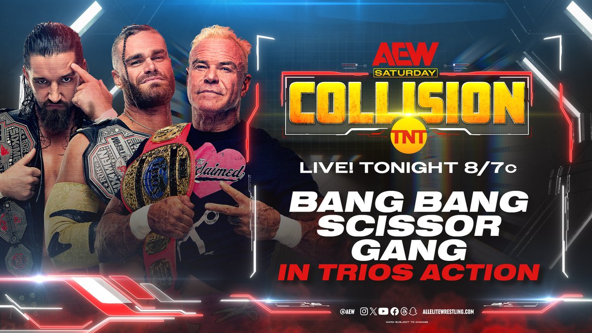 TONIGHT! #AEWCollision @GSBArena | Springfield, MO LIVE 8pm ET/7pm CT on TNT BANG BANG SCISSOR GANG in action! Switchblade @JayWhiteNZ, @coltengunn & Daddy Ass @RealBillyGunn will be in action TONIGHT LIVE on Saturday Night #AEWCollision!