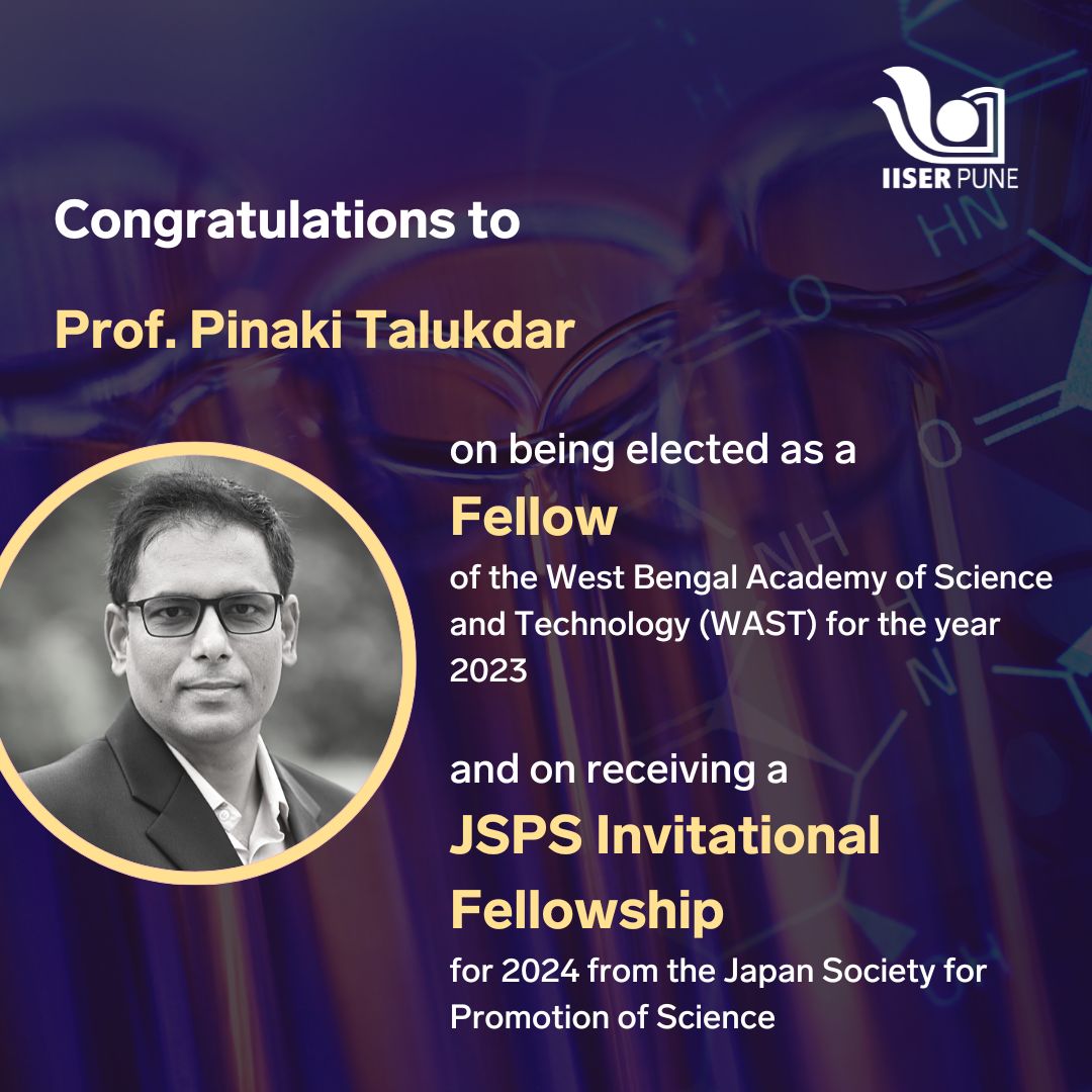 #Congrats to Prof. Pinaki Talukdar @iiserpinaki on being elected as a Fellow of the West Bengal Academy of Science and Technology and on receiving the Invitational Fellowship for research in Japan! iiserpune.ac.in/news/post/prof…