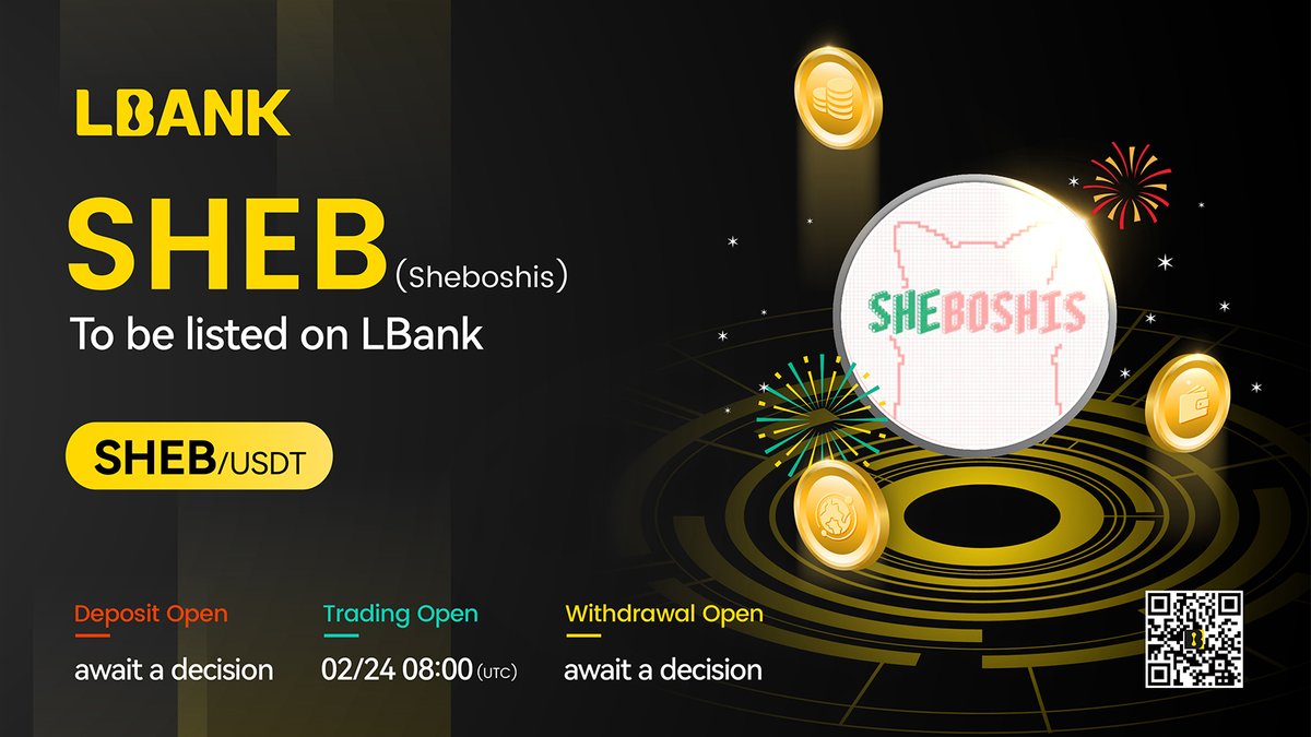 💫New #listing 🌟 $SHEB (Sheboshis) has been listed on LBank！@Shibtoken 👉Trade here: lbank.com/trade/sheb_usdt 👀 Details: tinyurl.com/5cbkv7xw