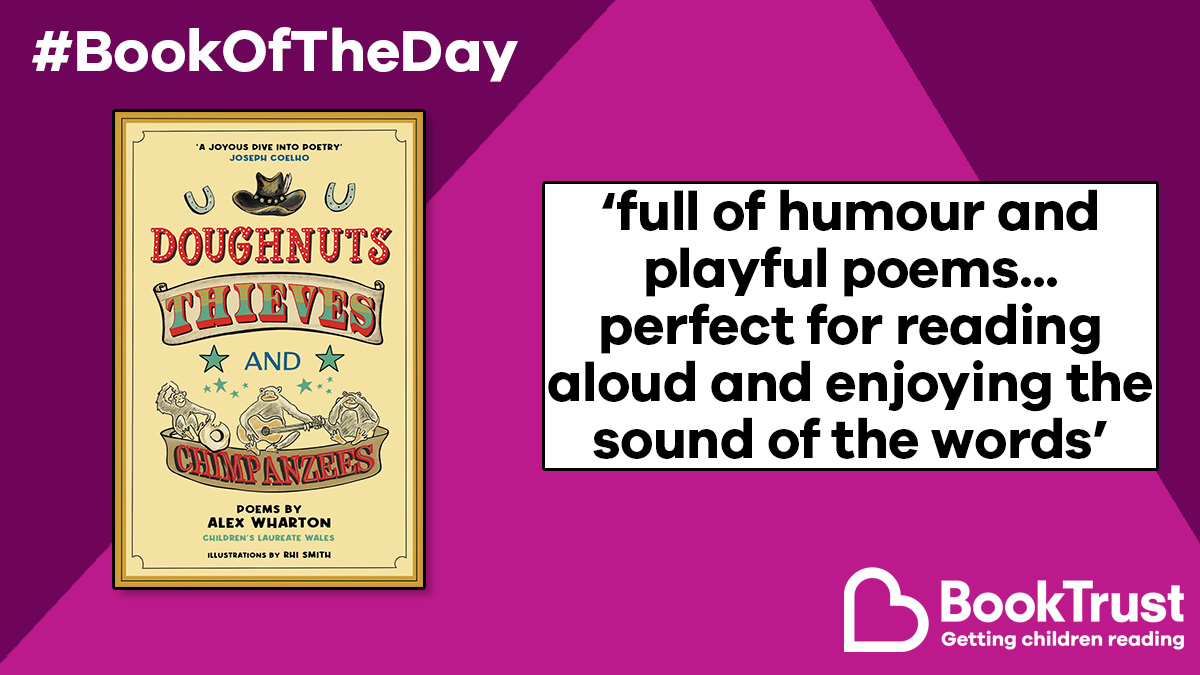 Our #BookOfTheDay is a super collection of poems that would work really well in a classroom to inspire poetry writing - and to enjoy reading aloud! We love #DoughnutsThievesAndChimpanzees from @alexwhartonpoet and Rhi Smith: booktrust.org.uk/book/d/doughnu… @FireflyPress