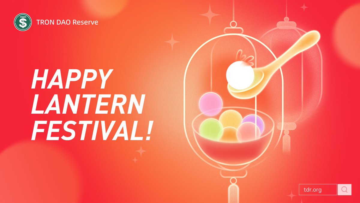 🏮#TRONDAOReserve would like to wish everyone a radiant and joyous #LanternFestival2024! 

🌕May the glow of lanterns illuminate your path to prosperity, and the spirit of unity light up our shared journey. 

Let the lanterns guide us to new heights! 🚀