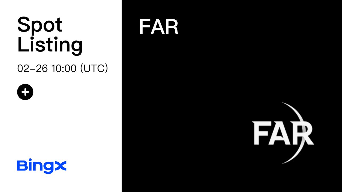 BingX (@bingxofficial) on Twitter photo Spot New Listing Alert 💥
📢 $FAR listing on #BingX! <a href="/FarcanaOfficial/">DIEGO LUIS DOS SANTOS LACERDA</a>
🔹 Pair: FAR/USDT
🔹 Trading starts: 2024-02-26, 10:00 (UTC)
🔹 Deposits: Open now
Details:bingx.com/int/1fKLsF
💰 5 winners! 200 FAR #Giveaway each!
✅ To enter: RT this tweet and tag 5 friends Spot New Listing Alert 💥
📢 $FAR listing on #BingX! <a href="/FarcanaOfficial/">DIEGO LUIS DOS SANTOS LACERDA</a>
🔹 Pair: FAR/USDT
🔹 Trading starts: 2024-02-26, 10:00 (UTC)
🔹 Deposits: Open now
Details:bingx.com/int/1fKLsF
💰 5 winners! 200 FAR #Giveaway each!
✅ To enter: RT this tweet and tag 5 friends