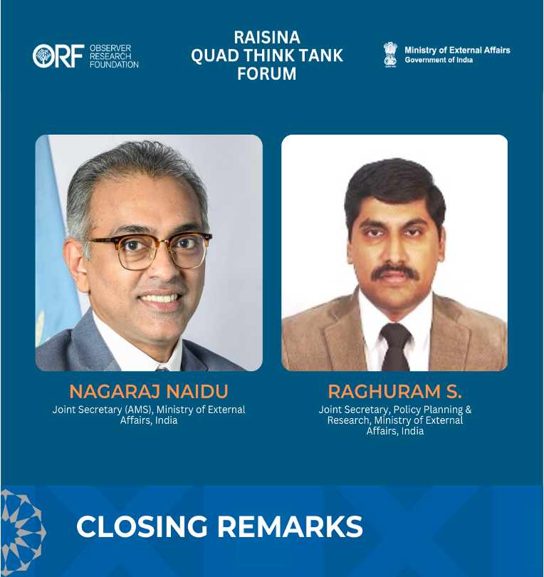 #Raisina2024 | Closing Remarks of the Quad Think Tank Forum

We are live tweeting the closing remarks with @NagNaidu08 & @ramthebestIFS

Stay tuned for live updates!

@orfonline

#Raisina2024 #QUAD