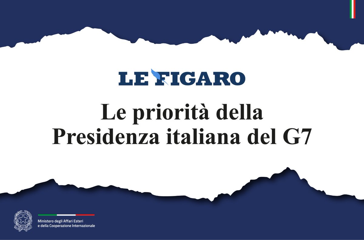 ItalyMFA's tweet image. 🗞️ Leggi l’editoriale del Vice Presidente del Consiglio e Ministro @Antonio_Tajani su @Le_Figaro sulle priorità della Presidenza italiana🇮🇹 del #G7 ⬇️

esteri.it/it/sala_stampa…
