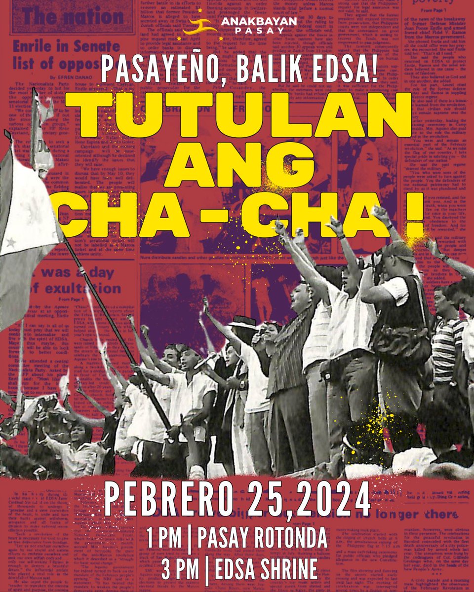 PASAYEÑO, BALIK EDSA! TUTULAN ANG CHA-CHA! ✊

🗓️ February 25, 2024
⏲️ 1PM 📍 Pasay Rotonda
⏲️ 3PM 📍  Edsa Shrine

#PasayeñoFightBack
#EDSA38
#NoToChaCha 

🧵 (1/11)