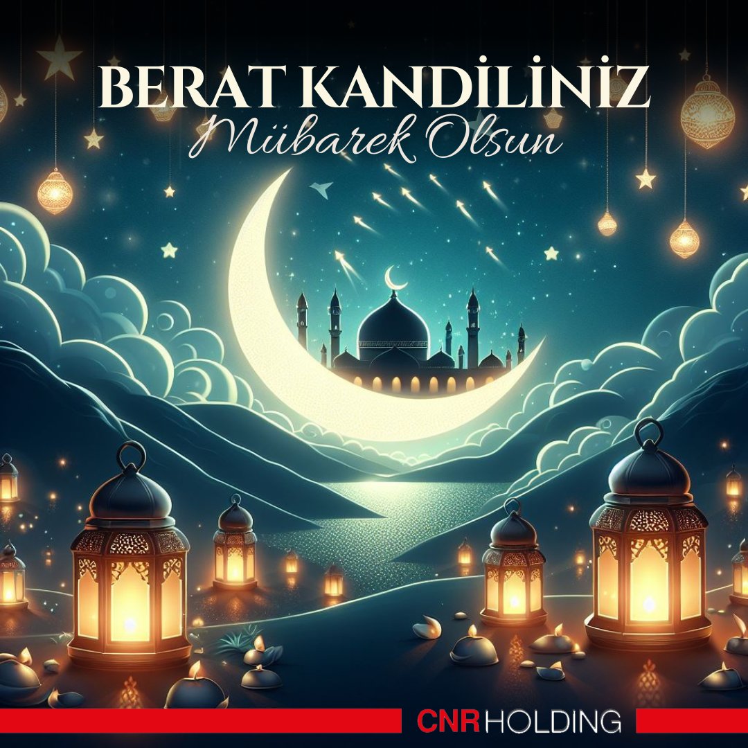 Berat Kandiliniz Mübarek Olsun.

#cnrholding #BeratKandili