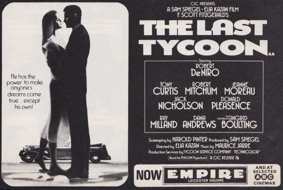 Forty-seven years ago today in UK cinemas, he had the power to make anyone’s dreams come true except his own... #TheLastTycoon #1970s #film #films #FScottFitzgerald #EliaKazan #RobertDeNiro #JackNicholson #TonyCurtis #RobertMitchum #JeanneMoreau