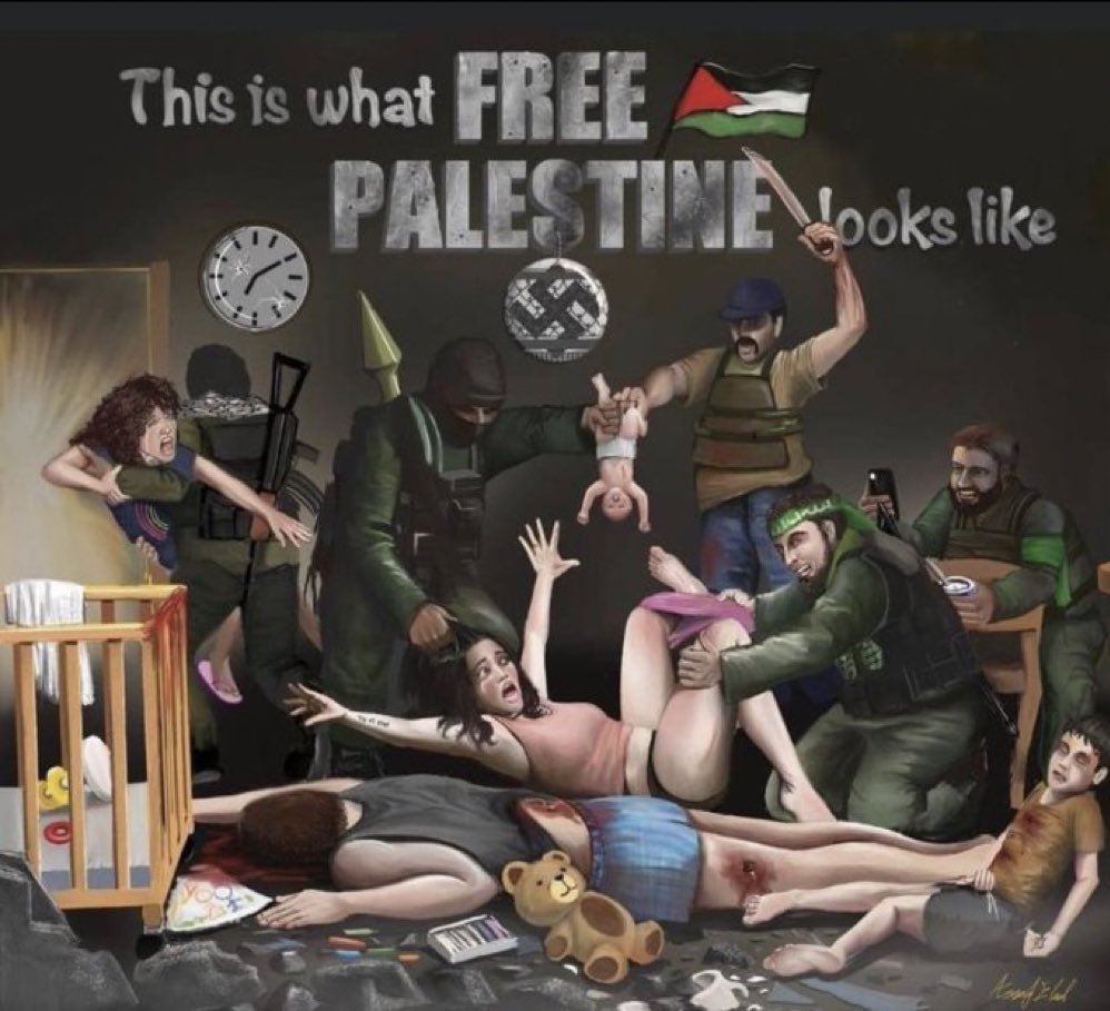 Free Palestine and resistance means:

rape, murder, hostages, bombing civilians, shooting women in their vagina, killing parents in front of their children, parading raped women in streets.

Hamas terrorists must be eliminated and destroyed!