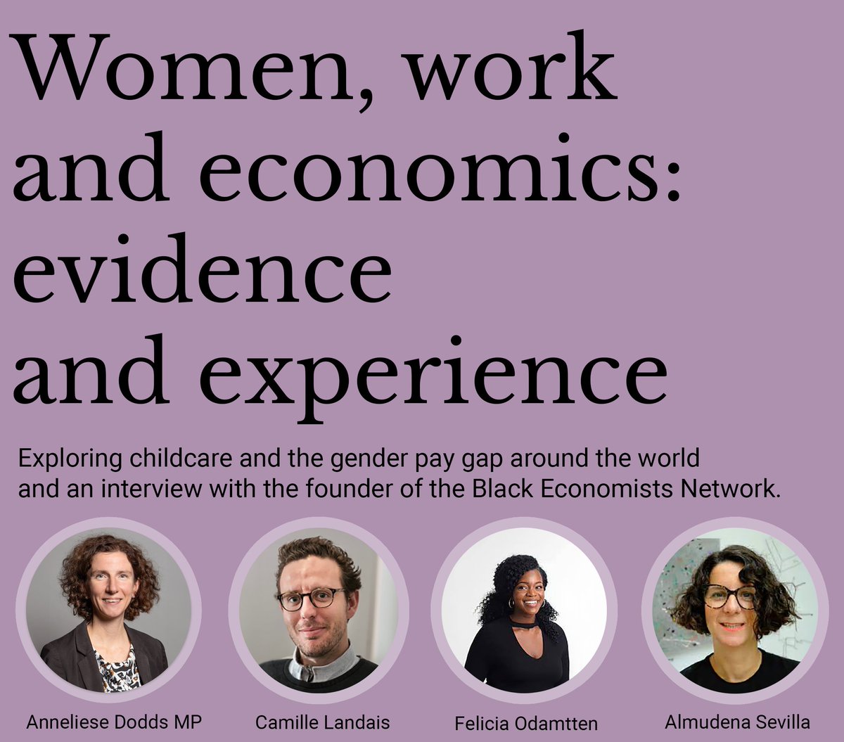 Come to discuss research-driven policy solutions to address gender inequality with colleagues @asvalero and @landais_camille @CEP_LSE together with @AnnelieseDodds MP, and @LSEalumni and fellow Economist Felicia Odamtten, 👇 @UKWomenEcon @RoyalEconSoc forms.office.com/pages/response…