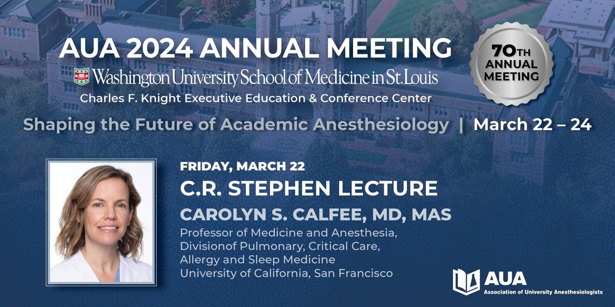 Will you attend this year’s C.R. Stephen lecture on 3/22? Dr. Calfee @UCSFAnesthesia is 1 of many respected speakers we're delivering #AUA70 More buff.ly/3Nyu5Vh @avidan_michael @jiapenghuang @SShaefi @DrSusieUNC @WUSTLmed @WUSTL_AnesRsrch @WashUanesthesia @HarrietHopfMD