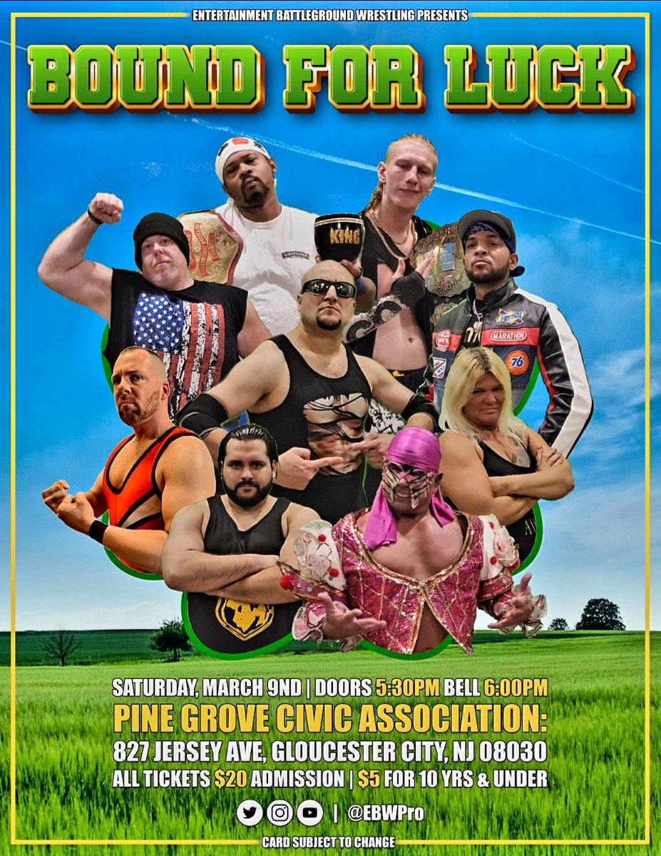 EBW Pro Presents: Bound for Luck on March 9th at 6pm. Don't miss out on all the fun matches and more 😎