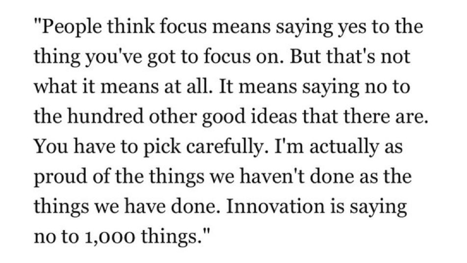 Reject everything outside the main mission. Epic quote from steve jobs