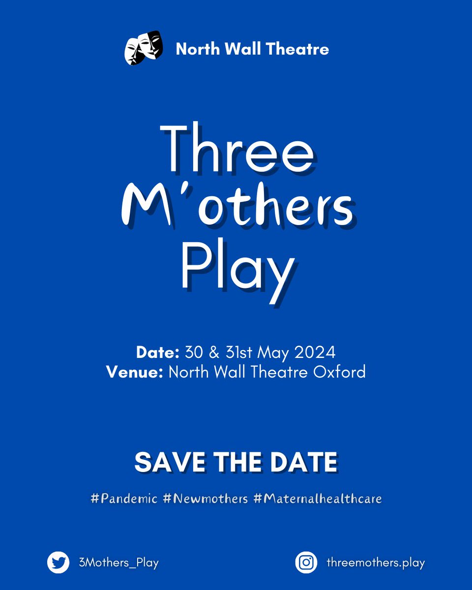 Introducing Three M’others: A play by @AntoniaMackay in collaboration with @HumanStoryOx @Amy_Enticknap @AmeliaThornber 🎭 📍Coming soon to @TheNorthWall 🗓️ 30-31 May 2024 #NewMothers #Pandemic #MaternalHealthcare #Motherhood #Oxford