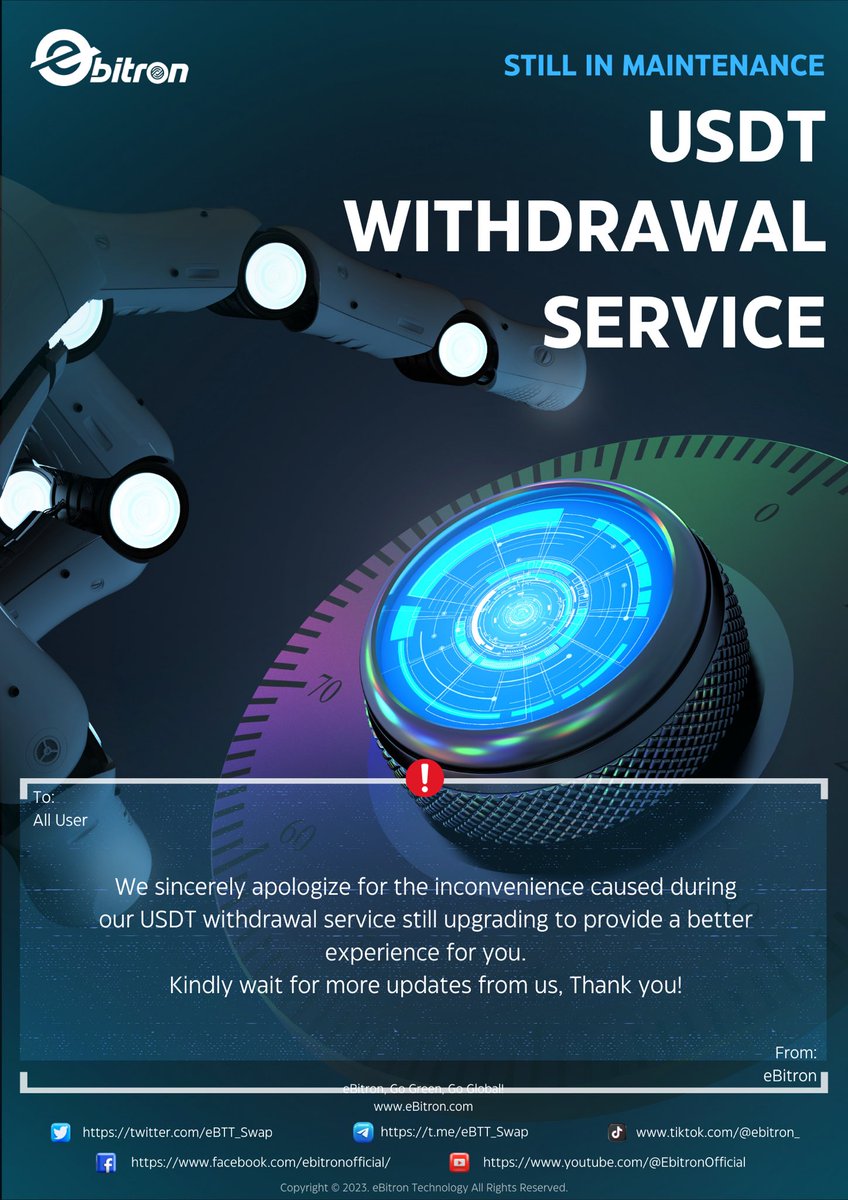 eBTT_Swap's tweet photo. Attention⚠️eBitron latest update📩

We are sorry to inform you that our system is still undergoing maintenance. 
USDT withdrawal will be temporarily unavailable. ⚙️We will notify you promptly once it is restored. 

Thank you for your understanding and continuously support👍🏻 https://t.co/JW29GOupCg